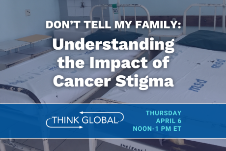 Don’t Tell My Family: Understanding the Impact of Cancer Stigma